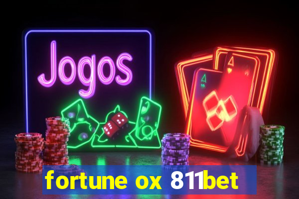 fortune ox 811bet